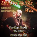 DK Live @ The WEX は今週の金曜日！